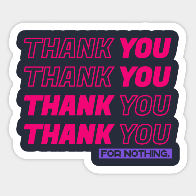 Thank You For Nothing Sticker by Hoperative